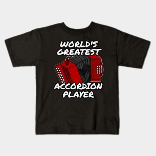 World's Greatest Accordion Player Accordionist Folk Musician Kids T-Shirt